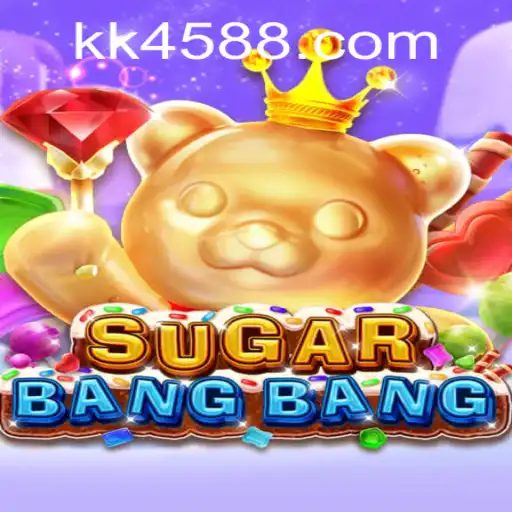 Exploring the Thrilling World of SUGARBANGBANG: Dive into the Frenzy of KK 45