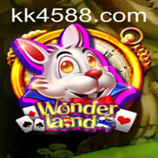Discover the Enchanting World of Wonderland and the Thrills of KK 45